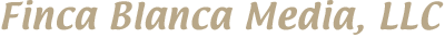 Finca Blanca Media, LLC